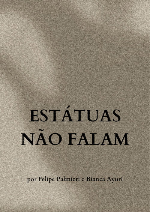 Estátuas Não Falam (2023) movie poster