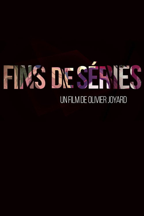 Fins de séries (2017) movie poster