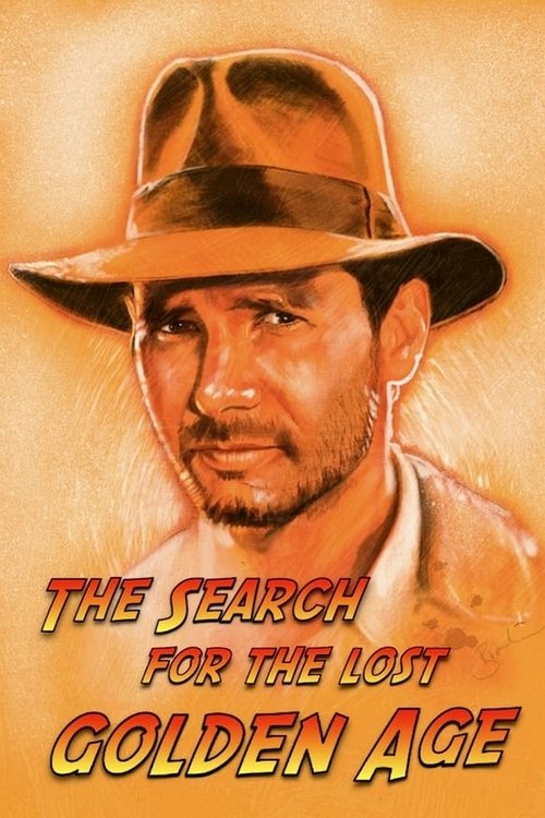 Indiana Jones: The Search for the Lost Golden Age (2021) movie poster