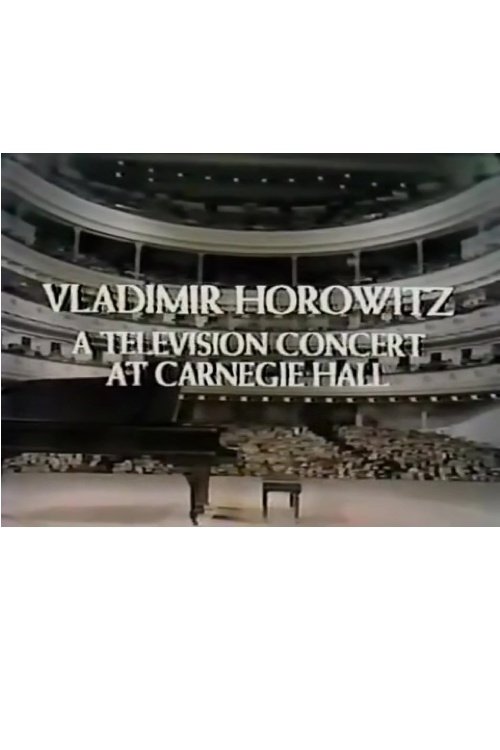 Vladimir Horowitz: A Television Concert at Carnegie Hall (1968) TV show poster