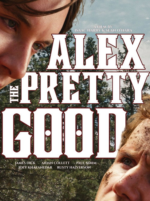 Alex the Pretty Good movie poster