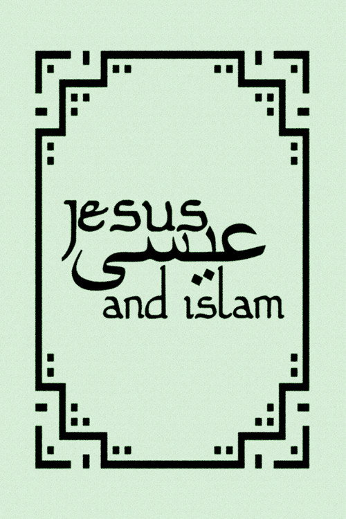 Jesus and Islam (2015) TV show poster