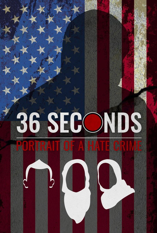 36 Seconds: Portrait of a Hate Crime (2023) movie poster