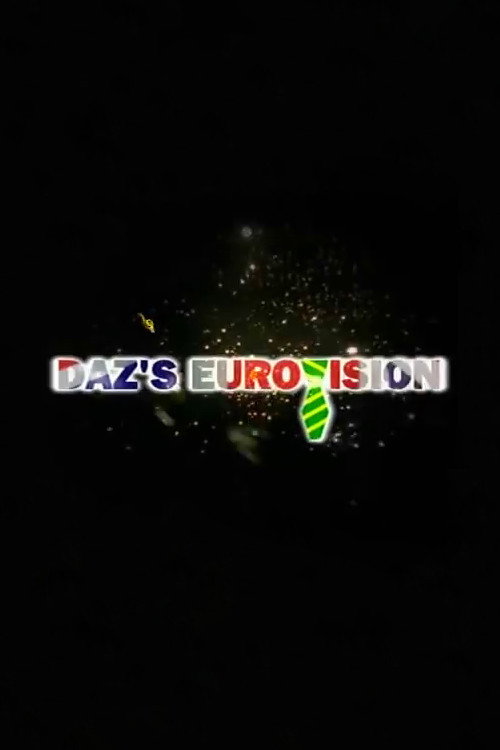 Daz's Eurovision (2006) movie poster