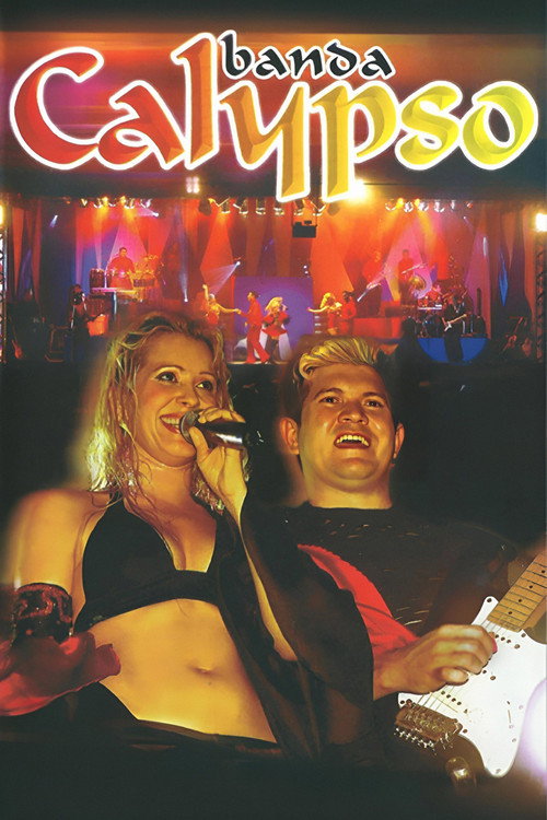 Banda Calypso: Ao Vivo em São Paulo (2004) movie poster