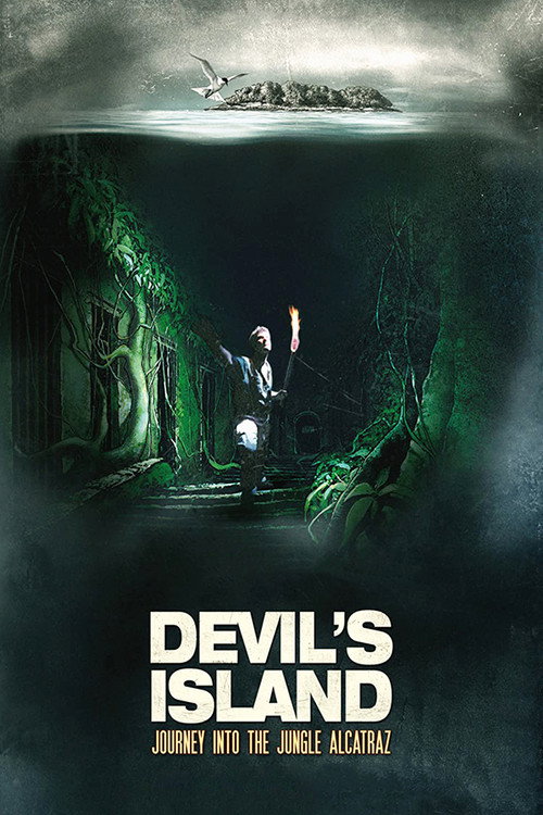 The Devil's Island: Journey Into Jungle Alcatraz (2001) movie poster