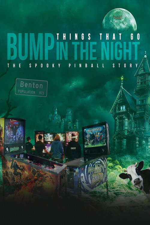 Things That Go Bump in the Night: The Spooky Pinball Story (2017) movie poster