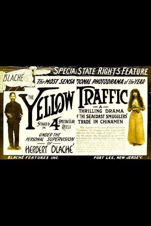 The Yellow Traffic (1914) movie poster