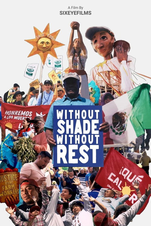 Without Shade, Without Rest (2025) movie poster