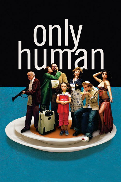 Only Human (2004) movie poster