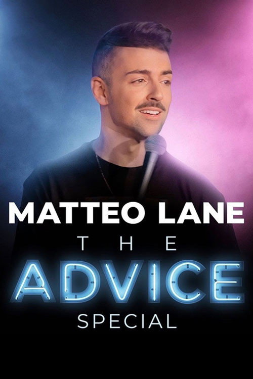 Matteo Lane: The Advice Special (2022) movie poster