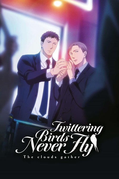Twittering Birds Never Fly: The Clouds Gather (2020) movie poster
