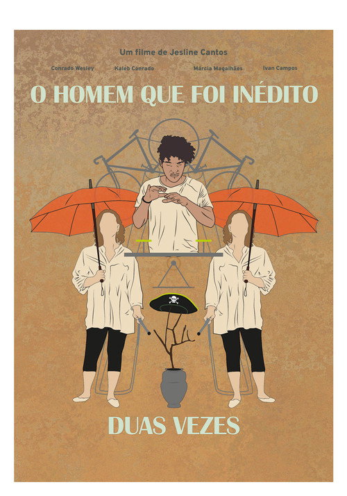 O Homem Que Foi Inédito Duas Vezes (2024) movie poster