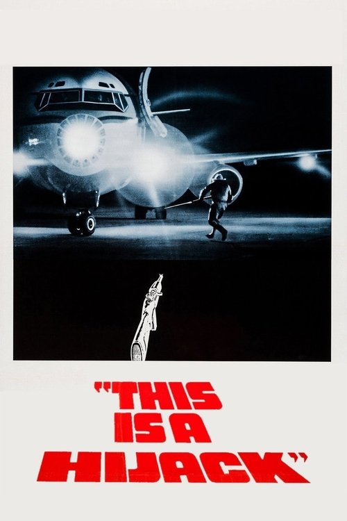 This Is a Hijack (1973) movie poster