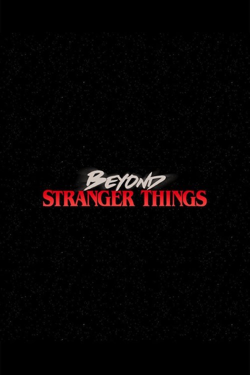 Beyond Stranger Things (2017) TV show poster