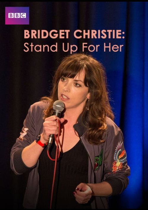 Bridget Christie: Stand Up For Her (2017) movie poster