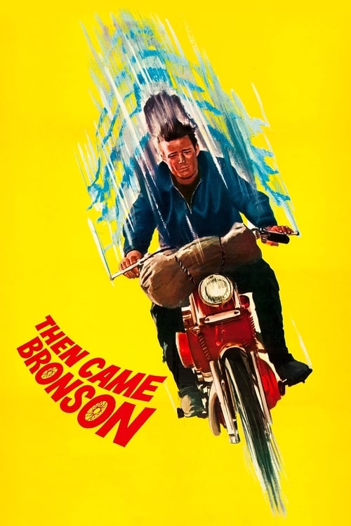 Then Came Bronson (1969) TV show poster