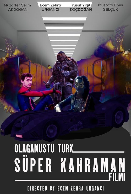Olağanüstü Türk Süper Kahraman Filmi (2024) movie poster