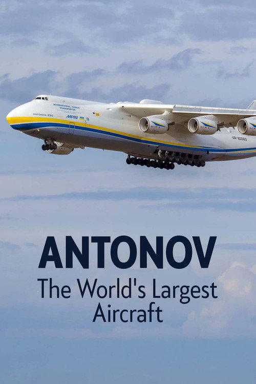 Antonov: The World's Largest Aircraft (2025) movie poster