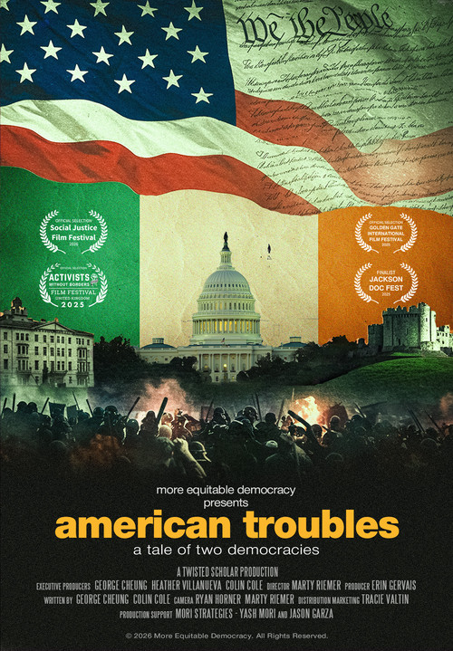 American Troubles: A Tale of Two Democracies (2026) movie poster