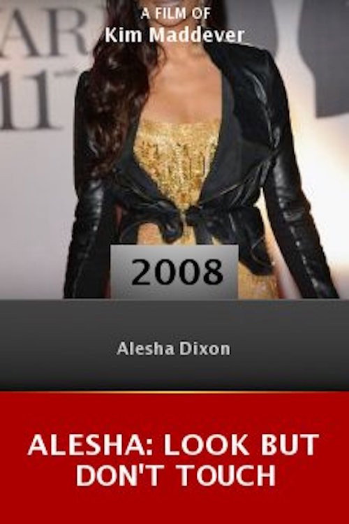 Alesha: Look But Don't Touch (2008) movie poster