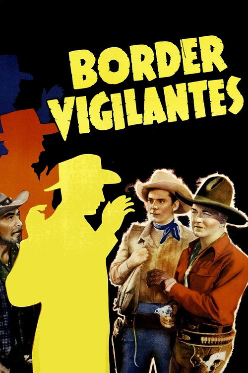 Border Vigilantes (1941) movie poster