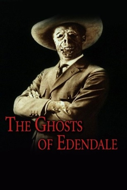 The Ghosts of Edendale (2003) movie poster