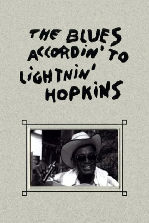 The Blues Accordin' to Lightnin' Hopkins (1968) movie poster
