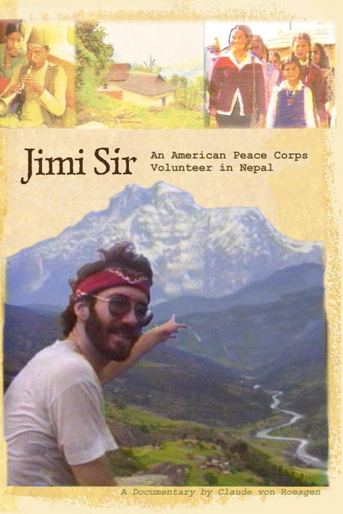 Jimi Sir: An American Peace Corps Volunteer in Nepal (2006) movie poster