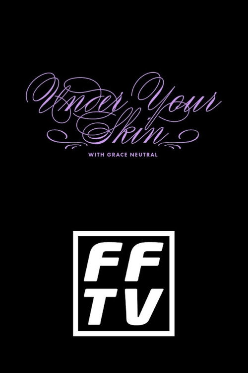 Under Your Skin with Grace Neutral (2023) TV show poster