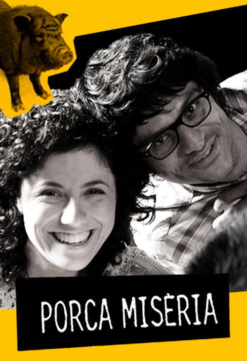 Porca Misèria (2004) TV show poster