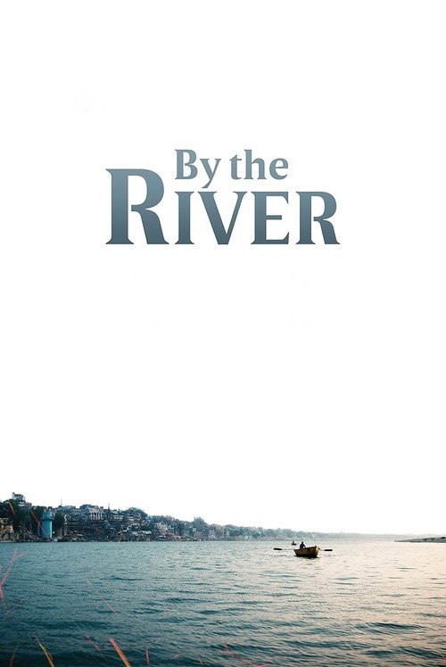 By the River (2021) movie poster