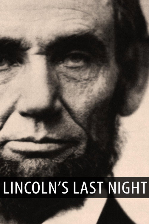 Lincoln's Last Night (2009) movie poster