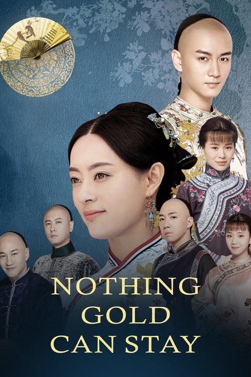 Nothing Gold Can Stay (2017) TV show poster