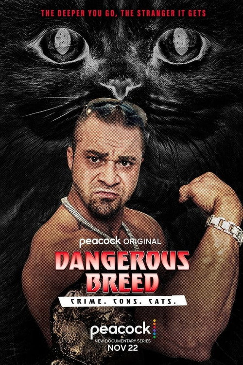 Dangerous Breed: Crime. Cons. Cats. (2022) movie poster