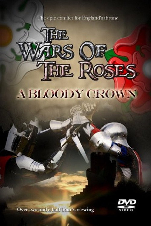 The Wars of the Roses: A Bloody Crown (2002) movie poster