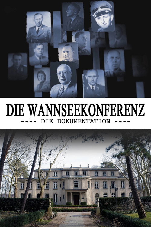 The Wannsee Conference: The Documentary (2022) movie poster