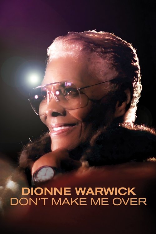 Dionne Warwick: Don't Make Me Over (2021) movie poster