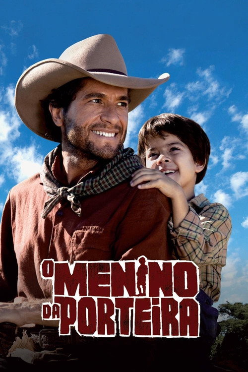 O Menino da Porteira (2009) movie poster