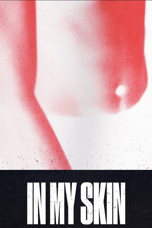 In My Skin (2019) movie poster
