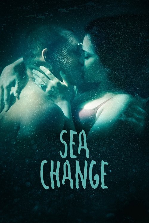 Sea Change (2017) movie poster