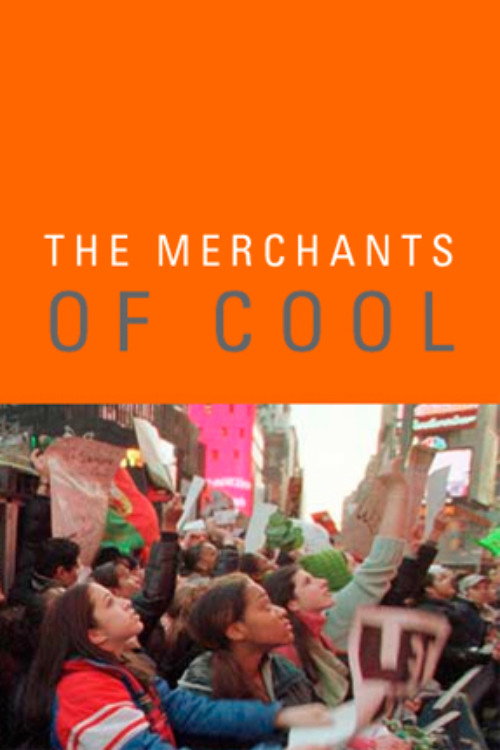 The Merchants of Cool (2001) movie poster