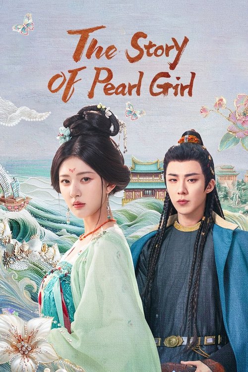 The Story of Pearl Girl (2024) TV show poster
