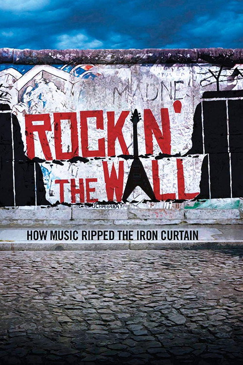Rockin' the Wall (2014) movie poster
