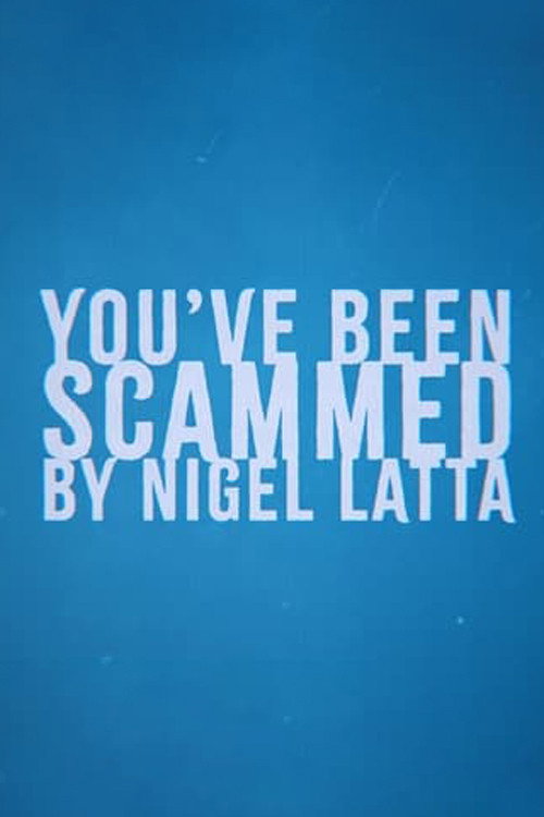 You've Been Scammed By Nigel Latta (2023) TV show poster
