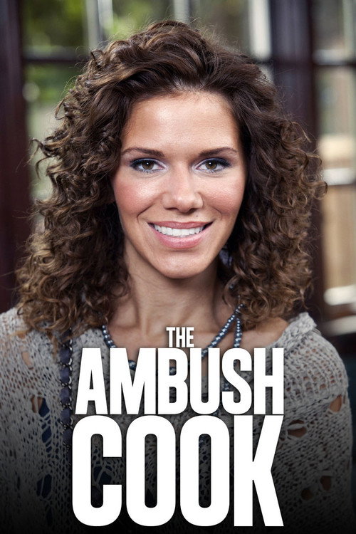 The Ambush Cook (2011) TV show poster