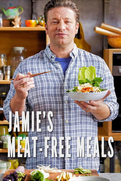 Jamie's Meat-Free Meals (2019) TV show poster