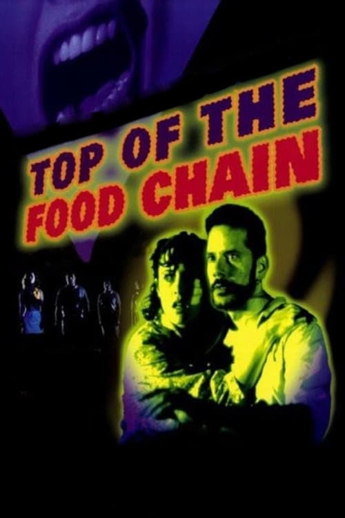 Top of the Food Chain (1999) movie poster