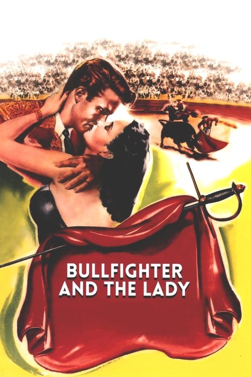Bullfighter and the Lady (1951) movie poster