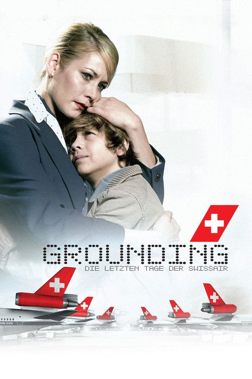 Grounding: The Last Days of Swissair (2006) movie poster